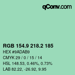 カラーコード: RGB 154.9 218.2 185 | qconv.com