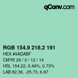 カラーコード: RGB 154.9 218.2 191 | qconv.com