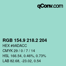 カラーコード: RGB 154.9 218.2 204 | qconv.com