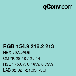 カラーコード: RGB 154.9 218.2 213 | qconv.com