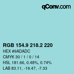 Farbcode: RGB 154.9 218.2 220 | qconv.com