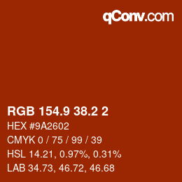 カラーコード: RGB 154.9 38.2 2 | qconv.com