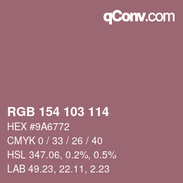Color code: RGB 154 103 114 | qconv.com