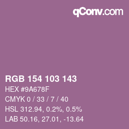 颜色代码: RGB 154 103 143 | qconv.com