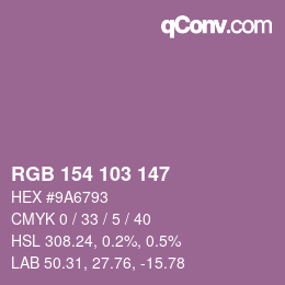 カラーコード: RGB 154 103 147 | qconv.com