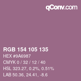 Farbcode: RGB 154 105 135 | qconv.com