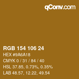 カラーコード: RGB 154 106 24 | qconv.com