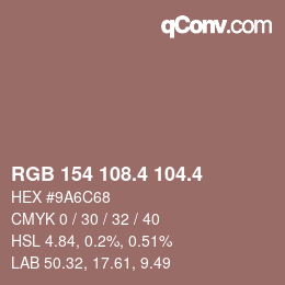カラーコード: RGB 154 108.4 104.4 | qconv.com