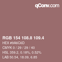 カラーコード: RGB 154 108.8 109.4 | qconv.com
