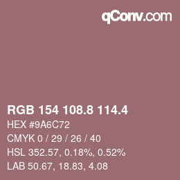 カラーコード: RGB 154 108.8 114.4 | qconv.com
