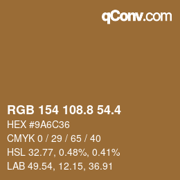 カラーコード: RGB 154 108.8 54.4 | qconv.com