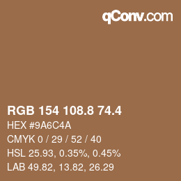 カラーコード: RGB 154 108.8 74.4 | qconv.com