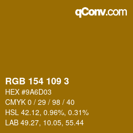 Color code: RGB 154 109 3 | qconv.com