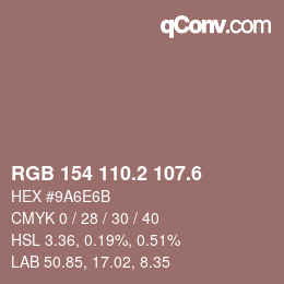 カラーコード: RGB 154 110.2 107.6 | qconv.com
