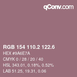 カラーコード: RGB 154 110.2 122.6 | qconv.com