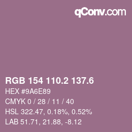 カラーコード: RGB 154 110.2 137.6 | qconv.com