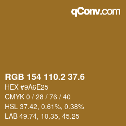 カラーコード: RGB 154 110.2 37.6 | qconv.com