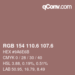 カラーコード: RGB 154 110.6 107.6 | qconv.com