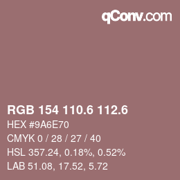 カラーコード: RGB 154 110.6 112.6 | qconv.com