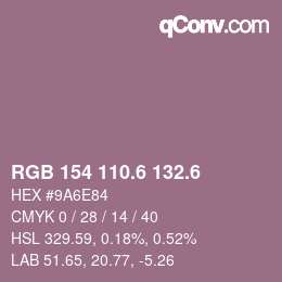 カラーコード: RGB 154 110.6 132.6 | qconv.com