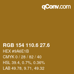カラーコード: RGB 154 110.6 27.6 | qconv.com
