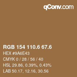 カラーコード: RGB 154 110.6 67.6 | qconv.com
