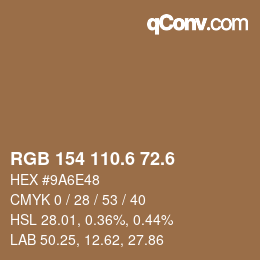 カラーコード: RGB 154 110.6 72.6 | qconv.com