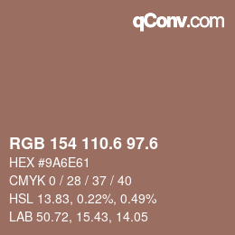 カラーコード: RGB 154 110.6 97.6 | qconv.com