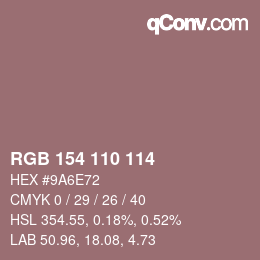 Color code: RGB 154 110 114 | qconv.com