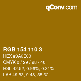 Color code: RGB 154 110 3 | qconv.com