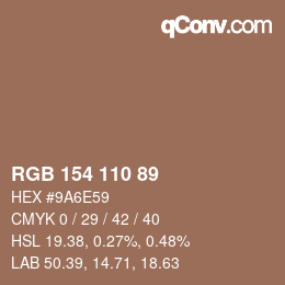 Color code: RGB 154 110 89 | qconv.com