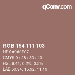 カラーコード: RGB 154 111 103 | qconv.com