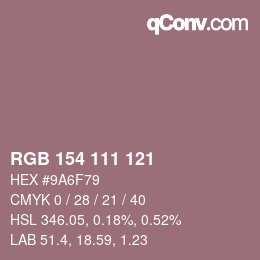 カラーコード: RGB 154 111 121 | qconv.com