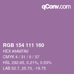 Color code: RGB 154 111 160 | qconv.com