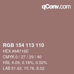 Color code: RGB 154 113 110 | qconv.com