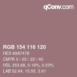 Color code: RGB 154 116 120 | qconv.com