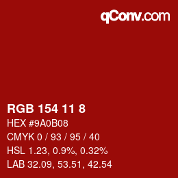 Color code: RGB 154 11 8 | qconv.com