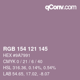 Color code: RGB 154 121 145 | qconv.com