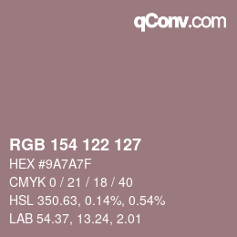 カラーコード: RGB 154 122 127 | qconv.com