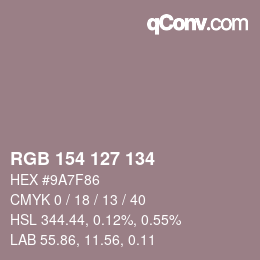Color code: RGB 154 127 134 | qconv.com