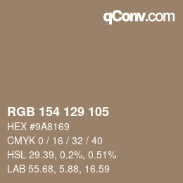 Color code: RGB 154 129 105 | qconv.com