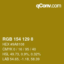 カラーコード: RGB 154 129 8 | qconv.com