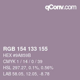 カラーコード: RGB 154 133 155 | qconv.com