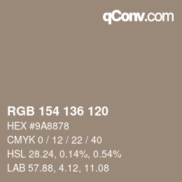 Color code: RGB 154 136 120 | qconv.com