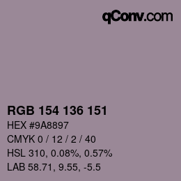 カラーコード: RGB 154 136 151 | qconv.com