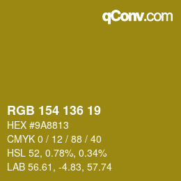 Color code: RGB 154 136 19 | qconv.com