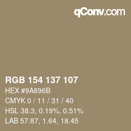 颜色代码: RGB 154 137 107 | qconv.com