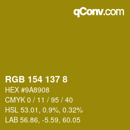Color code: RGB 154 137 8 | qconv.com