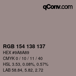 颜色代码: RGB 154 138 137 | qconv.com