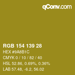 Color code: RGB 154 139 28 | qconv.com